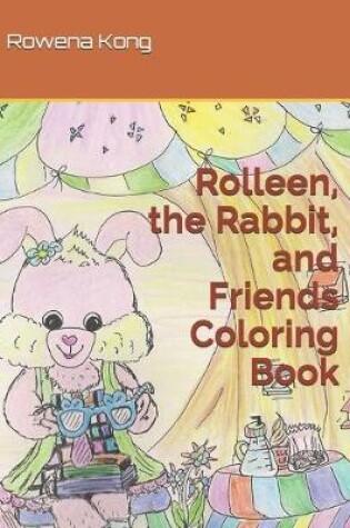 Cover of Rolleen, the Rabbit, and Friends Coloring Book