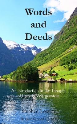 Book cover for Words and Deeds: An Introduction to the Thought of Ludwig Wittgenstein