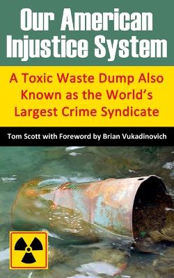 Book cover for Our American Injustice System