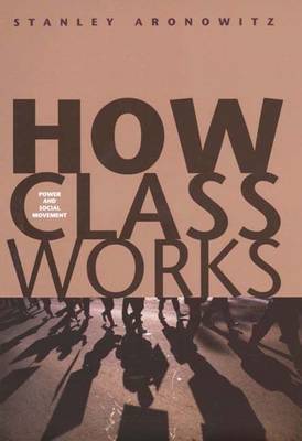 Book cover for How Class Works