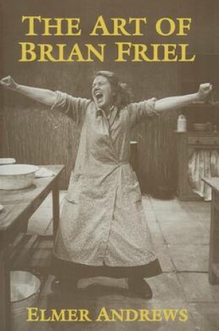 Cover of The Art of Brian Friel