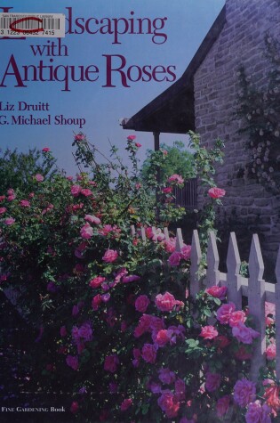 Cover of Landscaping with Antique Roses