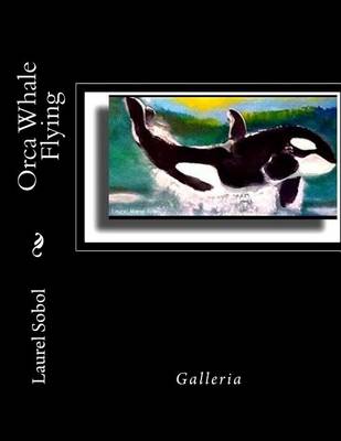 Cover of Orca Whale Flying