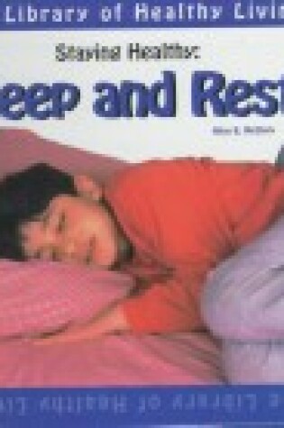 Cover of Staying Healthy - Sleep and Rest