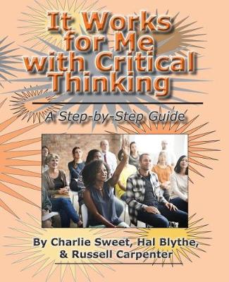 Cover of It Works for Me with Critical Thinking