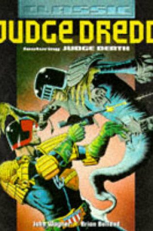 Cover of Judge Dredd-Classic Judge Dredd