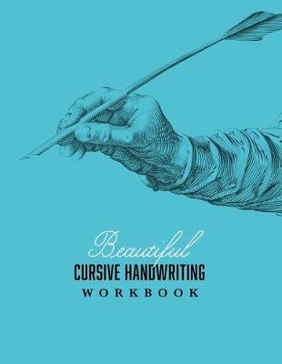 Book cover for Beautiful Cursive Handwriting Workbook