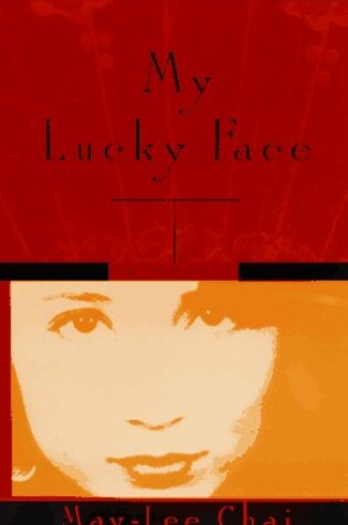 Cover of My Lucky Face