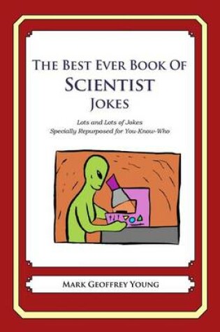 Cover of The Best Ever Book of Scientist Jokes