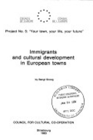 Cover of Immigrants and cultural development in European towns