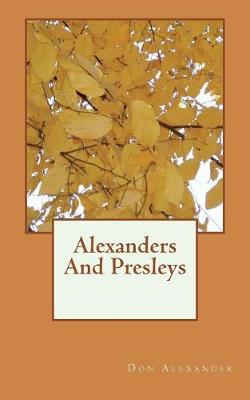 Book cover for Alexanders and Presleys