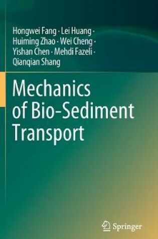 Cover of Mechanics of Bio-Sediment Transport