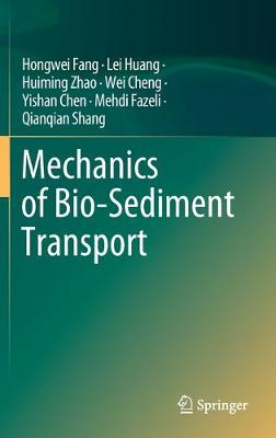 Book cover for Mechanics of Bio-Sediment Transport
