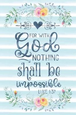 Cover of For With God Nothing Shall Be Impossible Luke 1