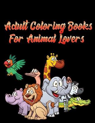 Book cover for Adult Coloring Books for animal lovers