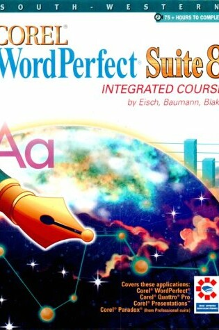 Cover of Corel Wordperfect Suite 8 Integrated Course