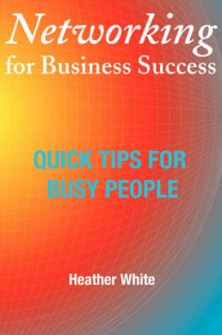 Cover of Networking for Business Success