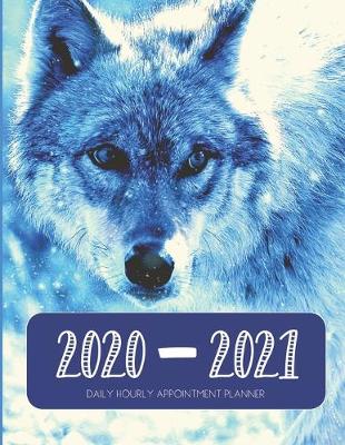 Book cover for Daily Planner 2020-2021 Wolves 15 Months Gratitude Hourly Appointment Calendar