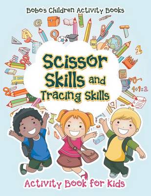 Book cover for Scissor Skills and Tracing Skills Activity Book for Kids