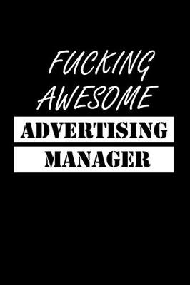 Book cover for Fucking Awesome Advertising Manager
