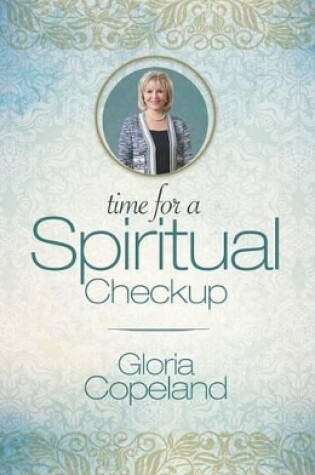 Cover of Time For A Spiritual Checkup