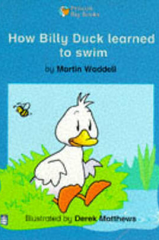 Cover of How Billy Duck Learned to Swim