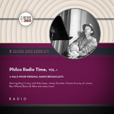 Book cover for Philco Radio Time, Vol. 1