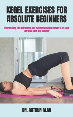 Book cover for Kegel Exercises for Absolute Beginners