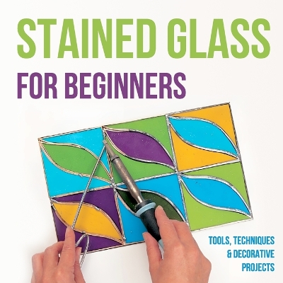 Book cover for Stained Glass for Beginners