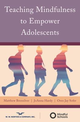 Book cover for Teaching Mindfulness to Empower Adolescents