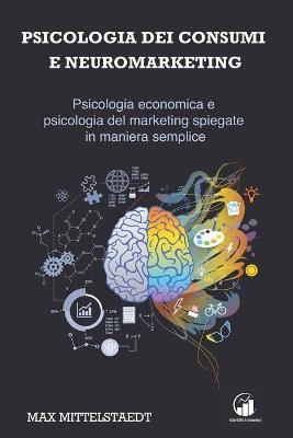 Book cover for Psicologia dei Consumi e Neuromarketing