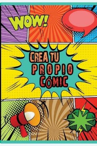 Cover of Crea tu propio comic