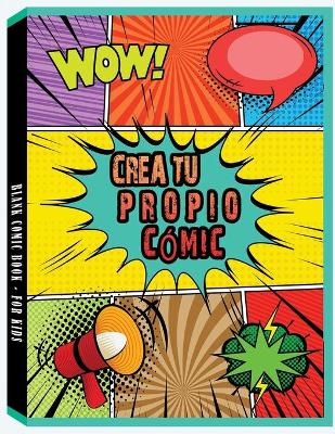 Book cover for Crea tu propio comic