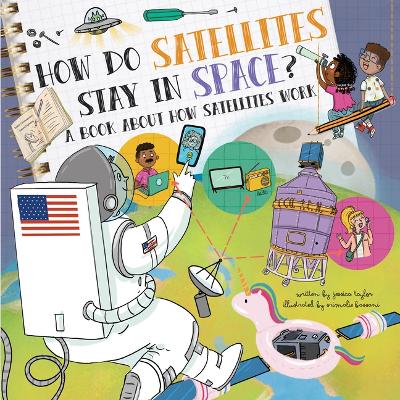 Cover of How Do Satellites Stay in Space?