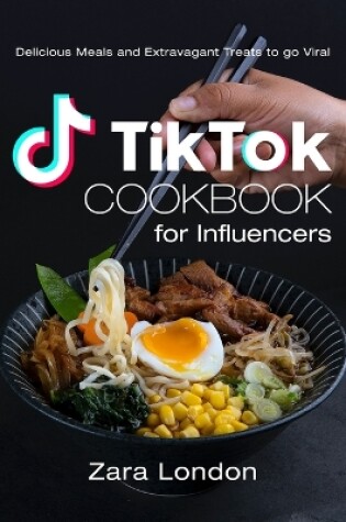 Cover of TikTok Cookbook for Influencers