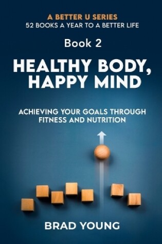 Cover of Healthy Body, Happy Mind