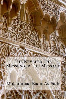 Book cover for The Reveler The Messenger The Message