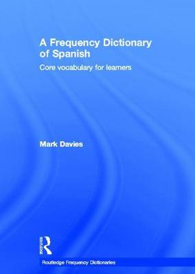 Book cover for Frequency Dictionary of Spanish, A: Core Vocabulary for Learners