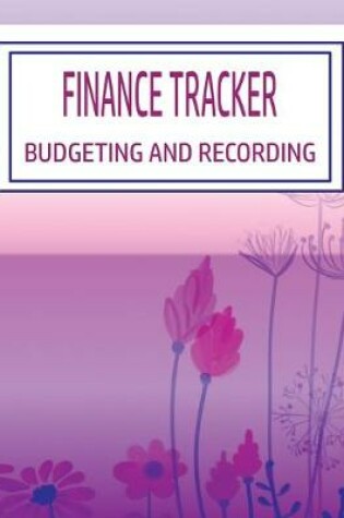 Cover of Finance Tracker Budgeting and Recording