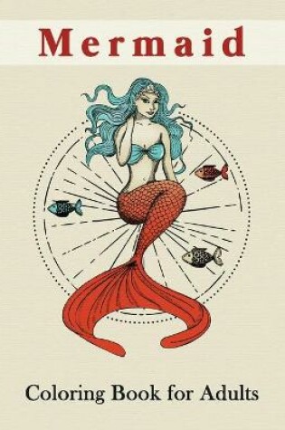 Cover of Mermaid Coloring Book for Adults