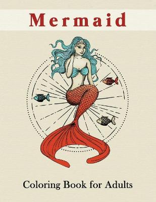 Book cover for Mermaid Coloring Book for Adults