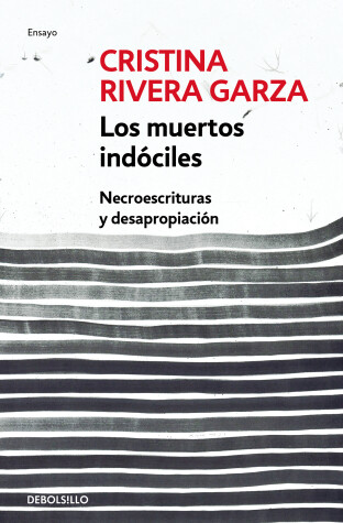 Book cover for Los muertos indociles / The Unmanageable Dead