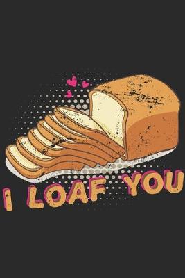 Book cover for i loaf you