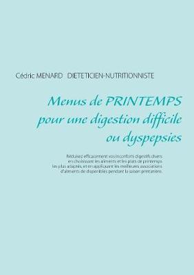 Book cover for Menus de printemps pour une digestion difficile ou dyspepsies