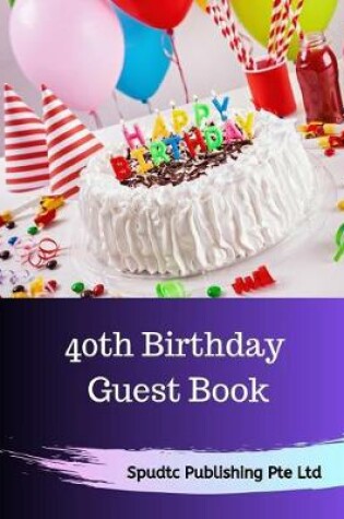 Cover of 40th Birthday Guest Book