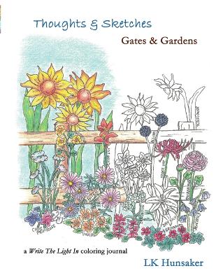 Book cover for Thoughts & Sketches: Gates & Gardens