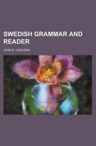 Cover of Swedish Grammar and Reader