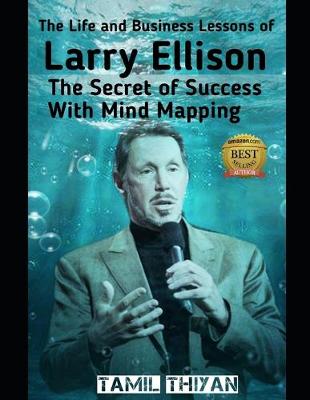 Cover of The Life and Business Lessons of Larry Ellison