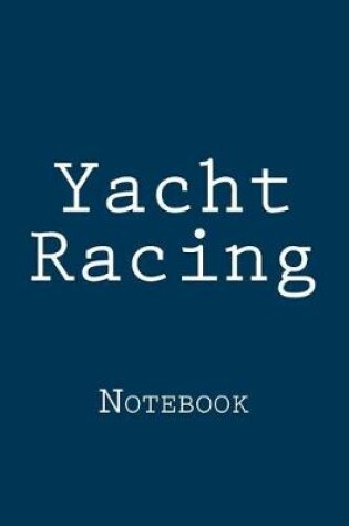 Cover of Yacht Racing