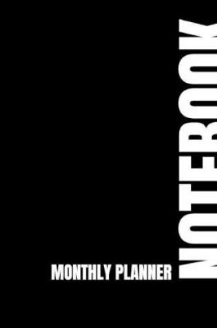 Cover of Notebook Monthly Planner